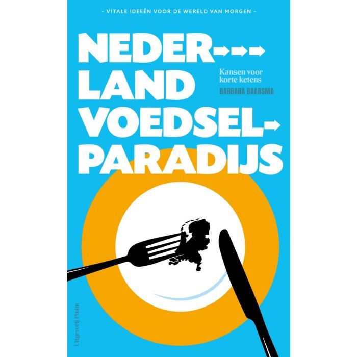 Nederland voedselparadijs