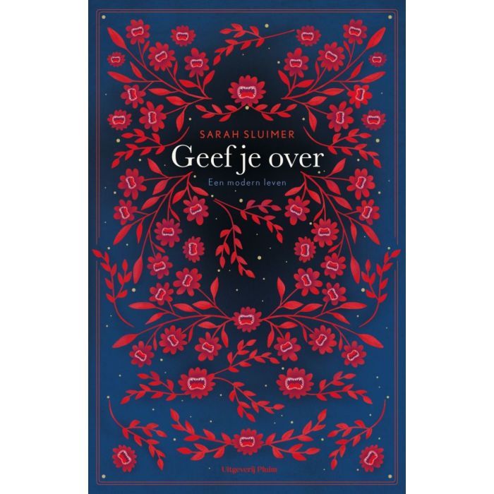 Geef je over. Een modern leven