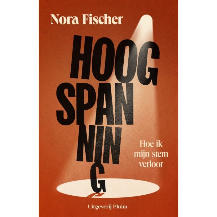 Hoogspanning. Hoe ik mijn stem verloor