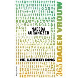 Hé, lekker ding. 365 dagen vrouw