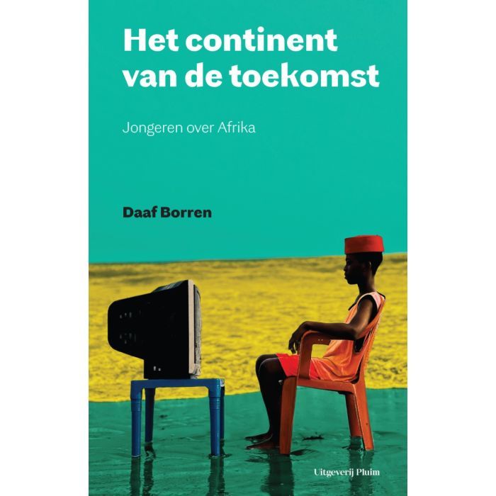 Het continent van de toekomst. Jongeren over Afrika