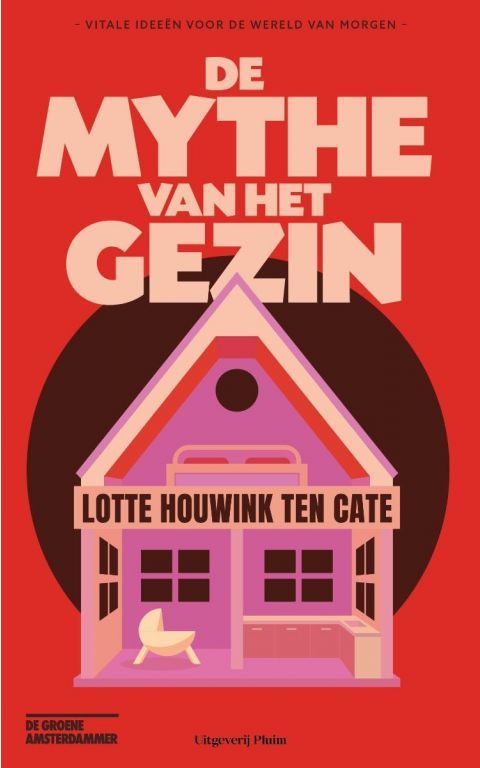 De mythe van het gezin