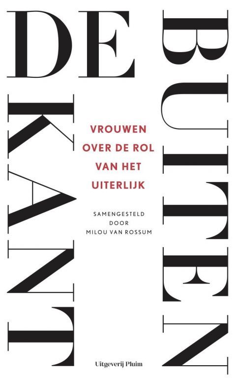 De buitenkant. Vrouwen over de rol van het uiterlijk