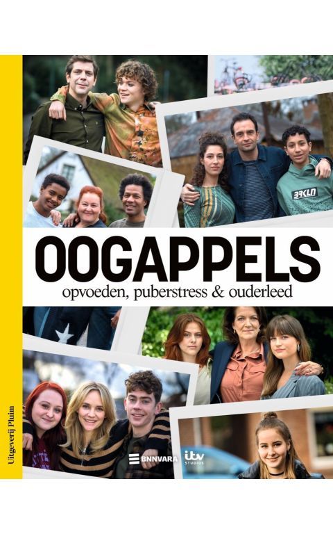 Oogappels. Opvoeden, puberstress & ouderleed