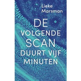 De volgende scan duurt vijf minuten