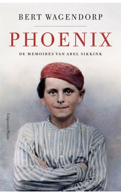 Phoenix. De memoires van Abel Sikkink