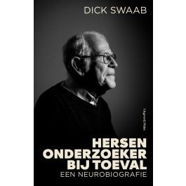 Hersenonderzoeker bij toeval. Een neurobiografie
