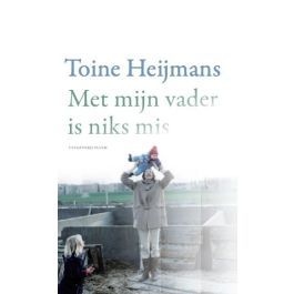 Met mijn vader is niks mis