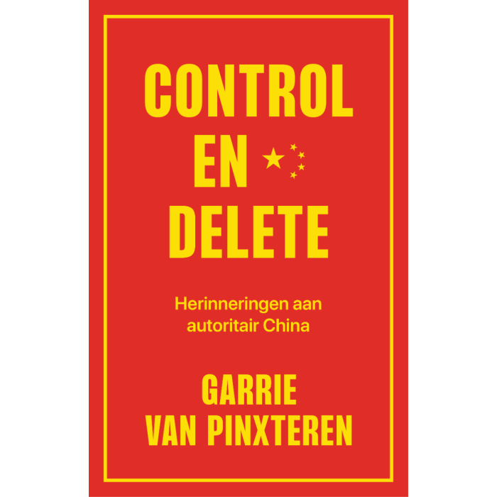 Control en delete. herinneringen aan autoritair China
