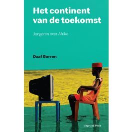 Het continent van de toekomst. Jongeren over Afrika