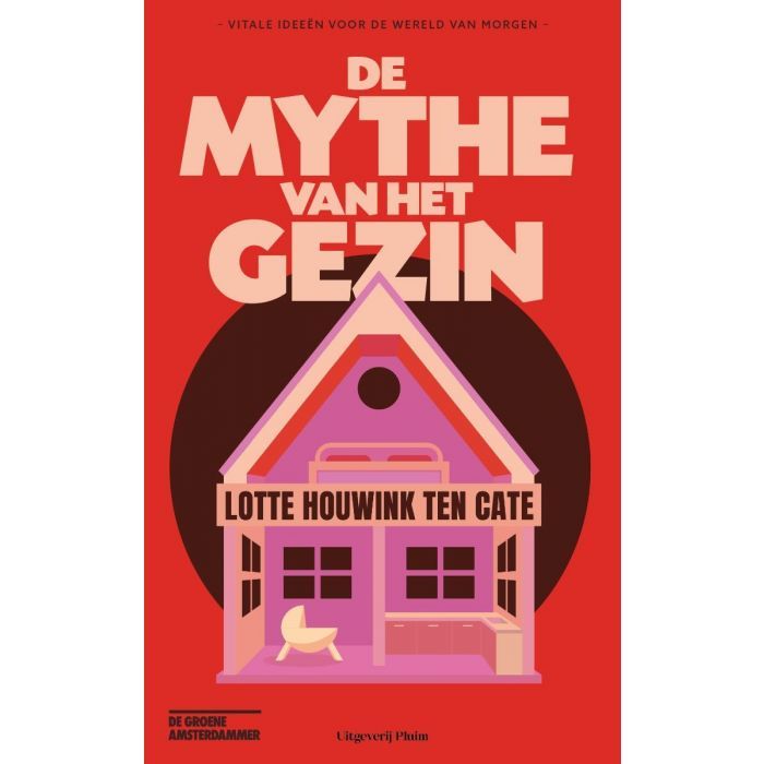 De mythe van het gezin