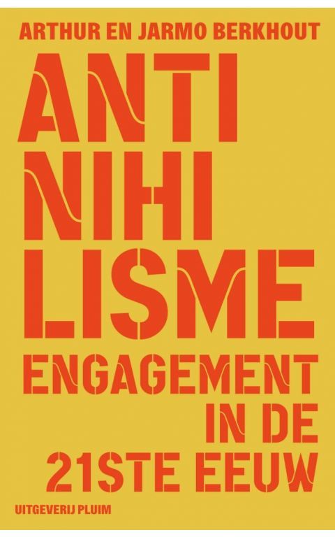 Anti-nihilisme. Engagement in de 21e eeuw.