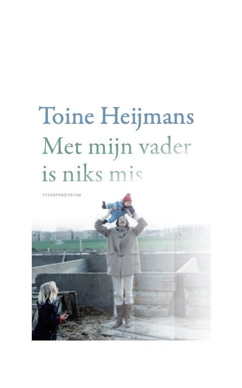 Met mijn vader is niks mis