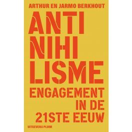 Anti-nihilisme. Engagement in de 21e eeuw.