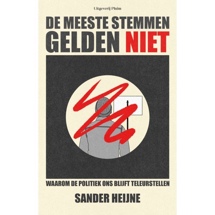 De meeste stemmen gelden niet. Waarom de politiek ons blijft teleurstellen